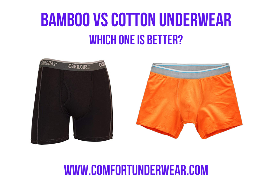 Bamboo vs cotton underwear. Which one is better?
